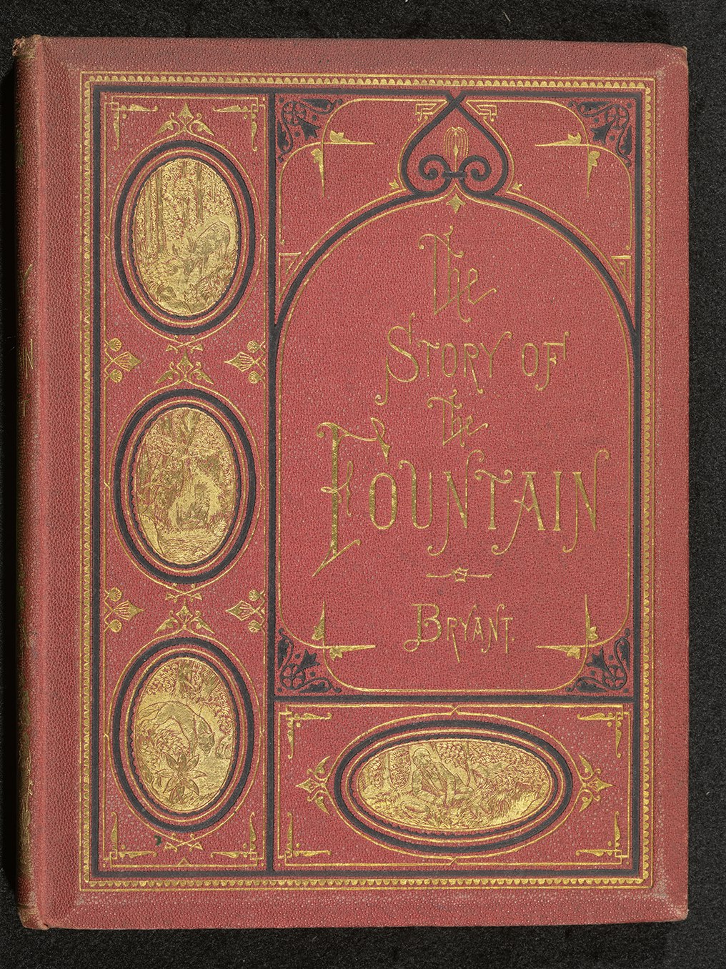 "The Story of the Fountain," 1892. William Cullen Bryant. Printed Book. Huntington Library, Art Museum, & Botanical Gardens.  ©The Huntington Library, Art Museum, and Botanical Gardens.